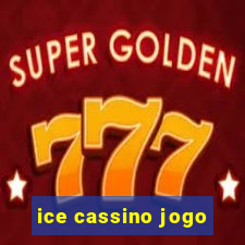 ice cassino jogo